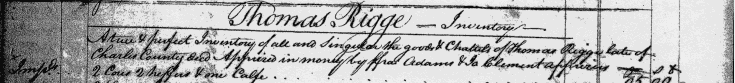 Charles County Register of Wills  Inventory of Thomas Rigge