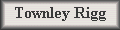 Townley Rigg